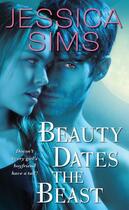 Couverture du livre « Beauty Dates the Beast » de Sims Jessica aux éditions Pocket Books