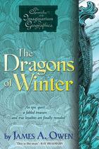 Couverture du livre « The Dragons of Winter » de James A. Owen aux éditions Simon & Schuster Books For Young Readers