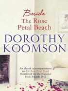 Couverture du livre « Beside the Rose Petal Beach » de Dorothy Koomson aux éditions Quercus Publishing Digital