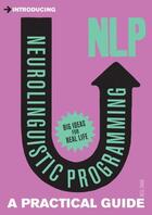 Couverture du livre « Introducing Neurolinguistic Programming » de Shah Neil aux éditions Icon Books Digital