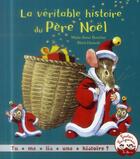 Couverture du livre « Tu me lis une histoire? - la veritable histoire du pere noel » de Boucher/Hamoir aux éditions Gautier Languereau