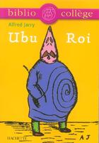 Couverture du livre « Ubu roi » de Stephane Guinoiseau et Alfred Jarry aux éditions Hachette Education
