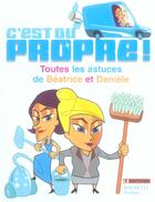 Couverture du livre « C'est du propre ! toutes les astuces de Béatrice et Danièle » de Romano Angelina aux éditions Hachette Pratique