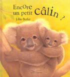 Couverture du livre « Encore Un Petit Calin ? » de John Butler aux éditions Gautier Languereau