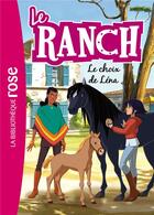 Couverture du livre « Le ranch t.26 ; le choix de Lena » de  aux éditions Hachette Jeunesse