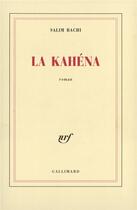 Couverture du livre « La Kahéna » de Salim Bachi aux éditions Gallimard