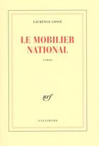 Couverture du livre « Le Mobilier national » de Laurence Cossé aux éditions Gallimard