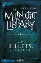 Couverture du livre « The midnight library t.5 ; menteuse » de Nick Shadow aux éditions Nathan