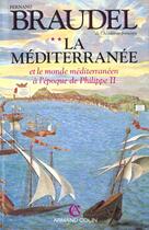 Couverture du livre « La Mediterranee T.2 » de Fernand Braudel aux éditions Armand Colin