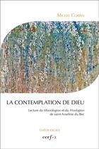 Couverture du livre « La contemplation de Dieu » de Michel Corbin aux éditions Cerf