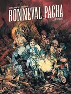 Couverture du livre « Bonneval Pacha Tome 2 ; le renégat » de Hugues Micol et Gwen De Bonneval aux éditions Dargaud