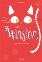 Couverture du livre « Winston Tome 3 : Winston, l'espion qui miaulait » de Frauke Scheunemann aux éditions Fleurus