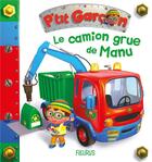 Couverture du livre « Le camion-grue de manu, tome 39 » de Belineau/Nesme aux éditions Fleurus