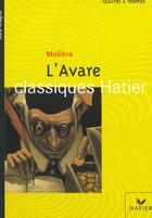 Couverture du livre « L'Avare ; Edition 2002 » de Moliere et Helene Potelet aux éditions Hatier