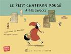 Couverture du livre « Le Petit Chaperon Rouge a des soucis » de Geraldine Alibeu et Anne-Sophie De Monsabert aux éditions Albin Michel
