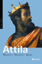 Couverture du livre « Attila - le fleau de dieu » de Maurice Bouvier-Ajam aux éditions Tallandier