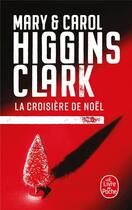 Couverture du livre « La croisière de Noël » de Mary Higgins Clark et Carol Higgins Clark aux éditions Le Livre De Poche