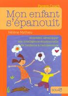 Couverture du livre « Mon Enfant S'Epanouit » de Helene Mathieu aux éditions Solar