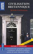 Couverture du livre « Civilisation britannique ; british civilization (édition 2014) » de Sarah Pickard aux éditions Pocket