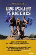 Couverture du livre « Les folies fermières » de Caumette David aux éditions Rocher