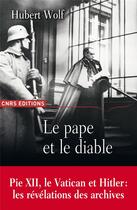 Couverture du livre « Le pape et le diable » de Hubert Wolf aux éditions Cnrs