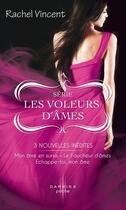 Couverture du livre « Les voleurs d'âmes » de Rachel Vincent aux éditions Harpercollins