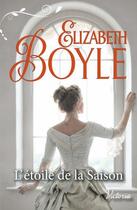 Couverture du livre « L'étoile de la saison » de Elizabeth Boyle aux éditions Harlequin