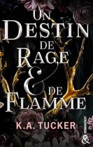 Couverture du livre « Un destin de rage & de flamme » de Kathleen A. Tucker aux éditions Harlequin