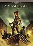 Couverture du livre « La mandragore Tome 1 ; une porte sur l'enfer » de Marco Santucci et Sylvain Cordurie aux éditions Soleil