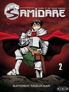 Couverture du livre « Samidare Tome 2 » de Satoshi Mizukami aux éditions Ototo