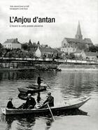 Couverture du livre « L'Anjou d'antan » de Jeanne Duval-Le Goff aux éditions Herve Chopin