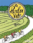 Couverture du livre « Le parler vélo » de Coun aux éditions Gilletta