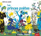 Couverture du livre « Les princes poètes » de Felix Constance aux éditions Faton Jeunesse