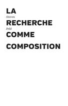 Couverture du livre « La recherche comme composition » de Steven Feld aux éditions Les Presses Du Reel