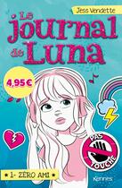 Couverture du livre « Le journal de Luna Tome 1 : zéro ami » de Vendette Jess aux éditions Les 3 As