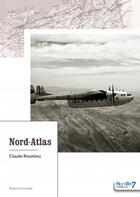 Couverture du livre « Nord-Atlas » de Claude Roumieu aux éditions Nombre 7