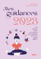 Couverture du livre « Mes guidances : des thèmes et exercices personnalisés pour une année alignée (édition 2023) » de Clea Nardini et Roxane Bertagna aux éditions Kiwi Eso