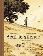 Couverture du livre « Seul le silence - édition prestige » de R.J. Ellory et Richard Guerineau aux éditions Phileas