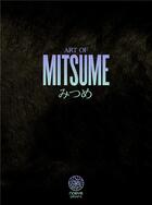 Couverture du livre « Art of Mitsume ; world of 2 » de Mitsume aux éditions Noeve Grafx