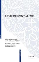 Couverture du livre « La vie de saint alexis - en ancien francais. traduit en francais moderne - edition bilingue » de Perugi Maurizio aux éditions Droz