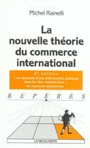 Couverture du livre « La Nouvelle Theorie Du Commerce International » de Rainelli/Michel aux éditions La Decouverte