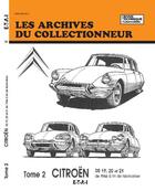 Couverture du livre « Citroen. - t02 - citroen - tome 2 - ds 19, 20 et 21 de 1966 a fin de fabrication » de Etai aux éditions Etai