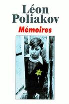 Couverture du livre « Mémoires » de Leon Poliakov aux éditions Grancher