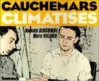 Couverture du livre « Cauchemars climatises » de Marc Villard et Slocombe aux éditions Futuropolis