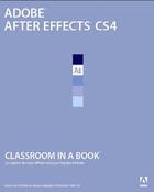 Couverture du livre « Adobe after effects cs4 ; classroom in a book » de Adobe Press aux éditions Pearson