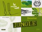 Couverture du livre « Dessine la jungle » de Florence Perrody aux éditions Milan