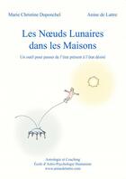 Couverture du livre « Les N?uds Lunaires dans Les Maisons » de M.C. Duponchel - A. aux éditions Thebookedition.com