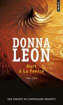 Couverture du livre « Mort à la Fenice » de Donna Leon aux éditions Points