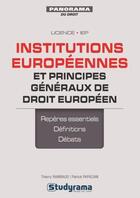 Couverture du livre « Institutions européennes et principes généraux de droit européen » de Thierry Rambaud et Patrick Papazian aux éditions Studyrama