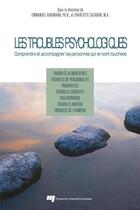 Couverture du livre « Les troubles psychologiques » de Emmanuel Habimana et Charlotte Cazabon aux éditions Pu De Quebec